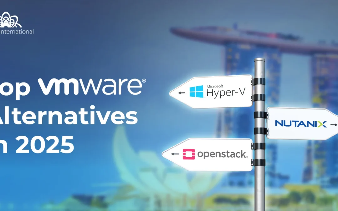 Best VMware Alternatives in Singapore & Southeast Asia (2025): Compare, Choose, and Migrate with Confidence
